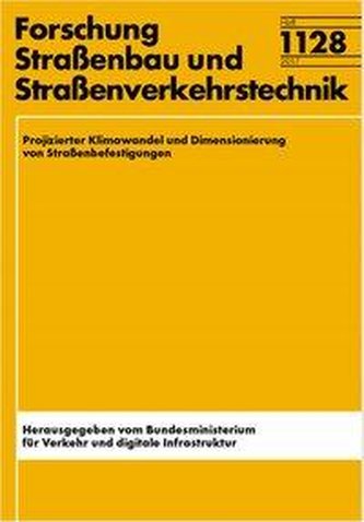 Projizierter Klimawandel und Dimensionierung von Straßenbefestigungen
