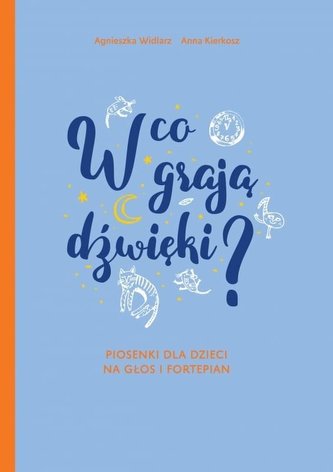 W co grają dźwięki? W co grają dźwięki?