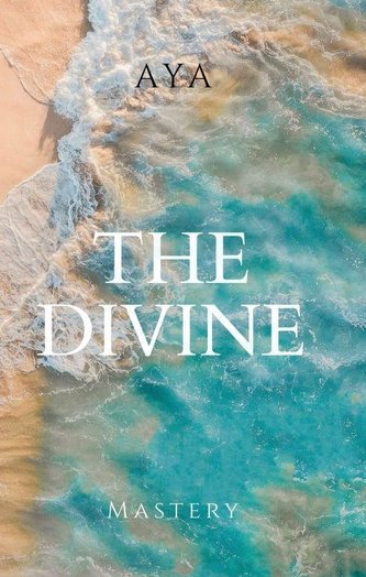 The Divine Mastery