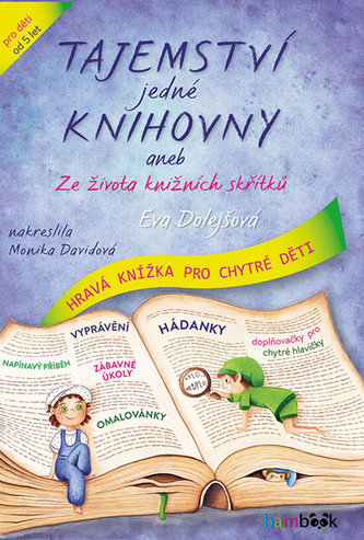 Tajemství jedné knihovny aneb Ze života knižních skřítků