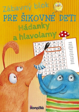 Hádanky a hlavolamy (Zábavný blok pre šikovné deti)