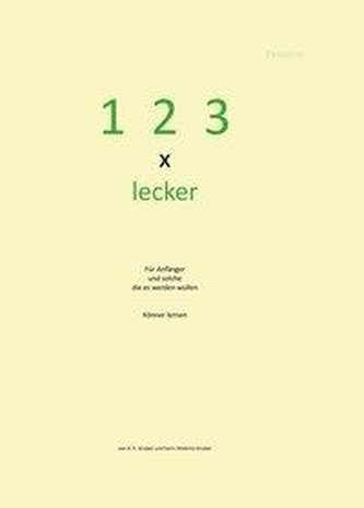 1, 2, 3 x lecker