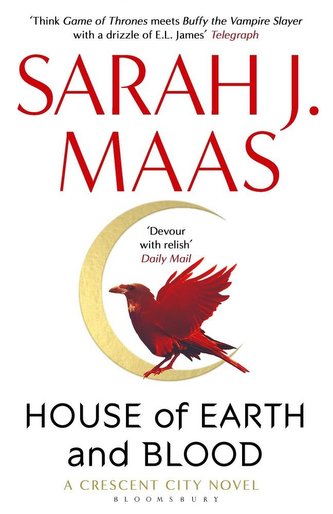 House of Earth and Blood House of Earth and Blood