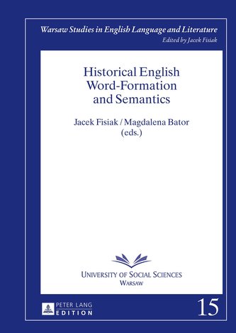 Historical English Word-Formation and Semantics