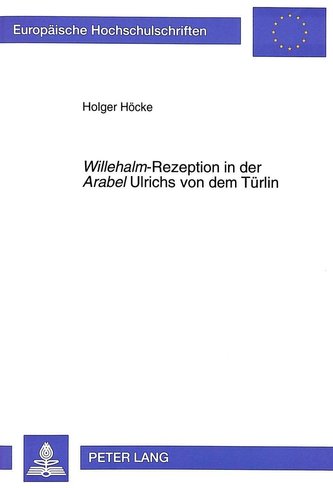 Willehalm-Rezeption in der Arabel Ulrichs von dem Türlin