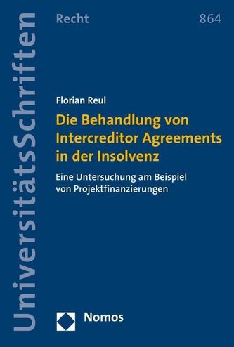 Die Behandlung von Intercreditor Agreements in der Insolvenz