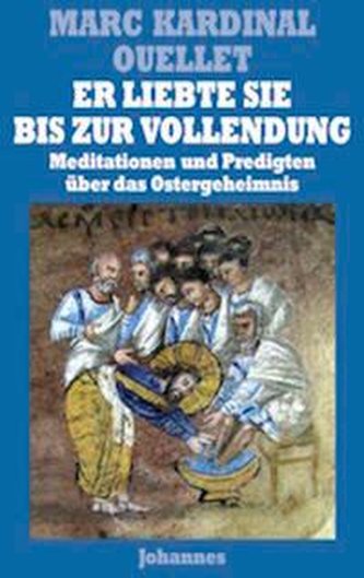 Er liebte sie bis zur Vollendung 