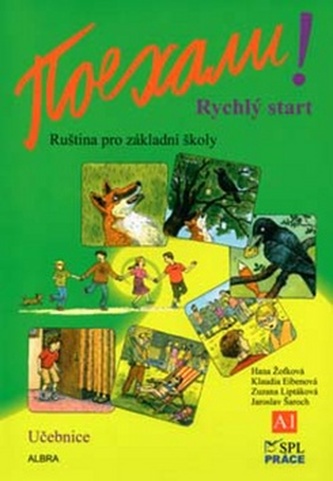 Pojechali! Rychlý start Učebnice - Hana Žofková