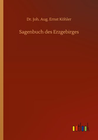 Sagenbuch des Erzgebirges
