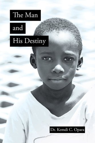 The Man and His Destiny