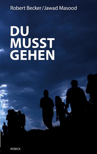 \"Du musst gehen\"