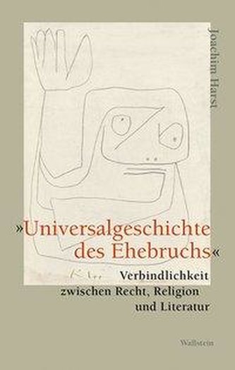 »Universalgeschichte des Ehebruchs«
