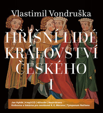 Hříšní lidé Království českého I