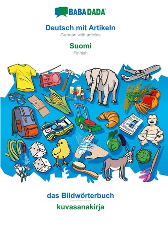 BABADADA, Deutsch mit Artikeln - Suomi, das Bildwörterbuch - kuvasanakirja