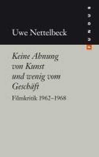 Keine Ahnung von Kunst und wenig vom Geschäft