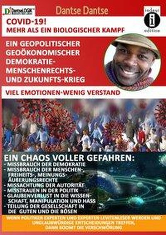 COVID-19! MEHR ALS EIN BIOLOGISCHER KAMPF, ein geopolitischer, geoökonomischer, Demokratie-, Menschrechts- und Zukunfts-Krieg: V
