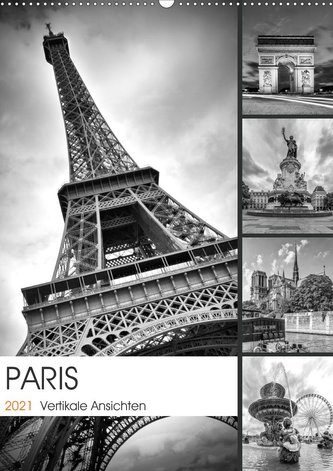 PARIS Vertikale Ansichten (Wandkalender 2021 DIN A2 hoch)