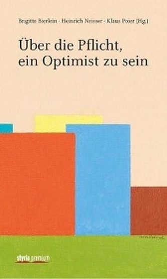 Über die Pflicht, ein Optimist zu sein