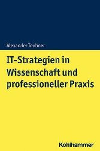 IT-Strategien in Wissenschaft und Praxis