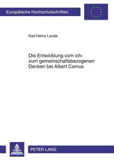 Die Entwicklung vom ich- zum gemeinschaftsbezogenen Denken bei Albert Camus