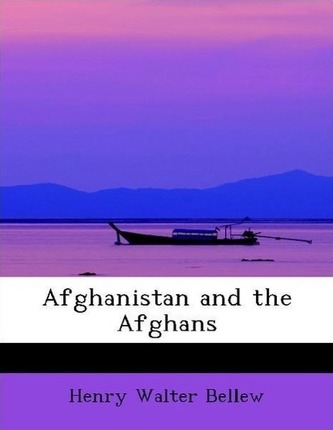 Afghanistan and the Afghans