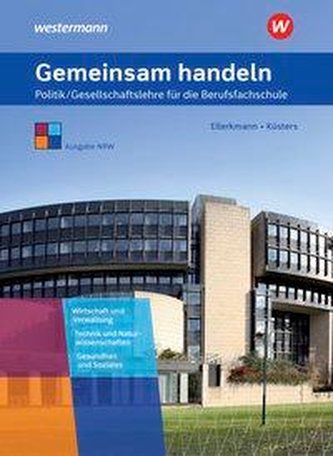 Gemeinsam handeln. Schülerband. Berufsfachschule. Nordrhein-Westfalen