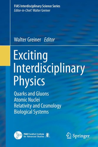 Exciting Interdisciplinary Physics Exciting Interdisciplinary Physics
