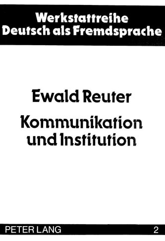 Kommunikation und Institution