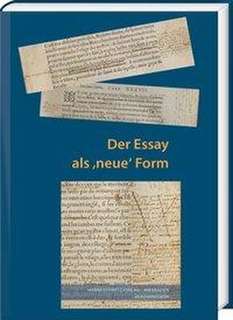 Der Essay als \"neue\" Form