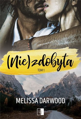 (Nie)zdobyta T.1 (Nie)zdobyta T.1