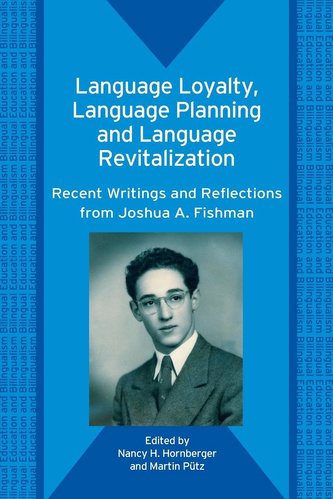 Language Loyalty, Language Planning, and Language Revitalization Language Loyalty, Language Planning, and Language Revitalization