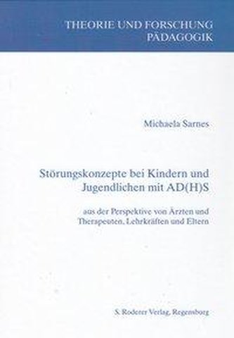 Störungskonzepte bei Kindern und Jugendlichen mit AD(H)S