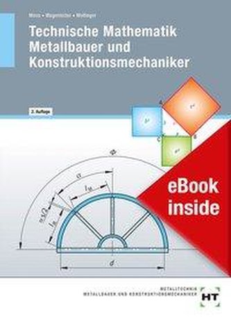 eBook inside: Buch und eBook Technische Mathematik Metallbauer und Konstruktionsmechaniker
