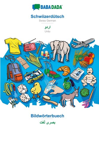 BABADADA, Schwiizerdütsch - Urdu (in arabic script), Bildwörterbuech - visual dictionary (in arabic script)