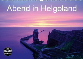 Abend in Helgoland (Wandkalender 2021 DIN A2 quer)
