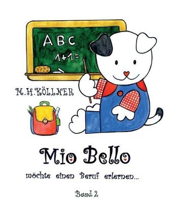Mio Bello... möchte einen Beruf erlernen Mio Bello... möchte einen Beruf erlernen