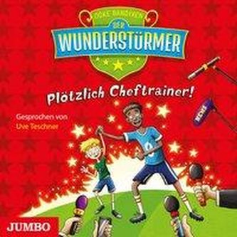 Der Wunderstürmer. Plötzlich Cheftrainer!