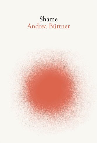 Andrea Büttner. Shame