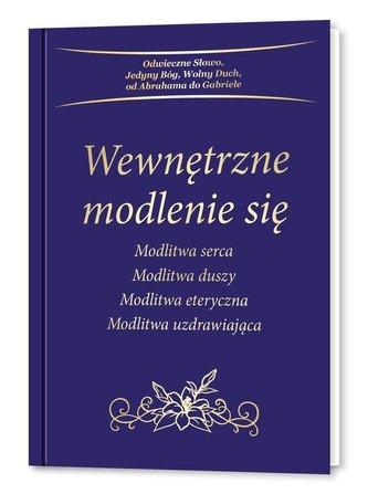 Wewnętrzne modlenie się Wewnętrzne modlenie się