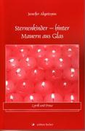 Sternenkinder - hinter Mauern aus Glas