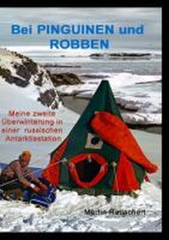 Bei PINGUINEN und ROBBEN Bei PINGUINEN und ROBBEN