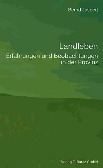 Jaspert, B: Landleben