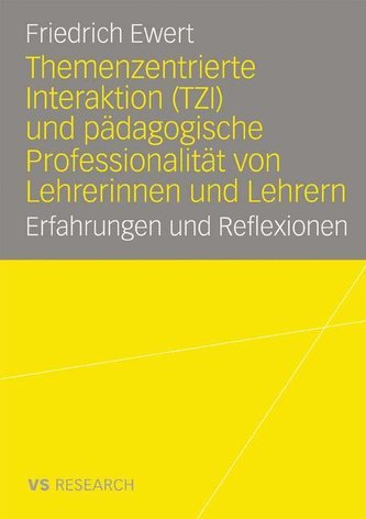 Themenzentrierte Interaktion und pädagogische Professionalität von Lehrerinnen und Lehrern