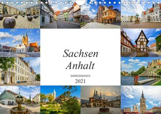 Sachsen Anhalt Impressionen (Wandkalender 2021 DIN A4 quer)