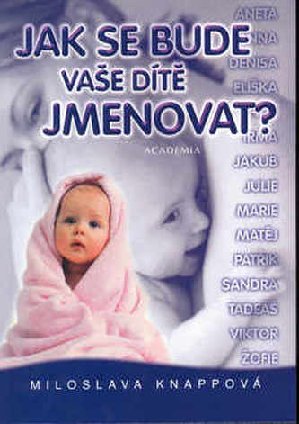 Jak se bude vaše dítě jmenovat?