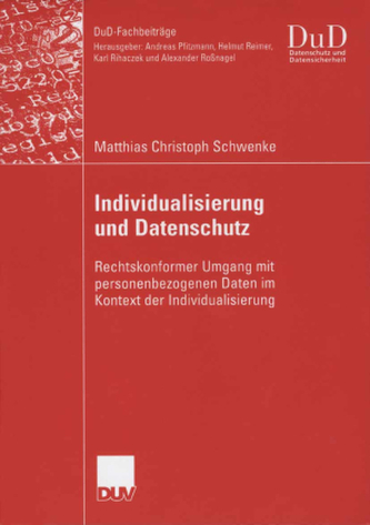 Individualisierung und Datenschutz Individualisierung und Datenschutz