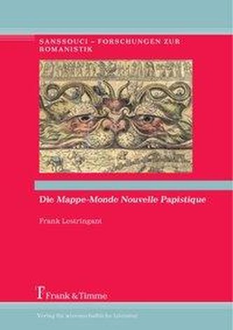 Die \"Mappe-Monde Nouvelle Papistique\"