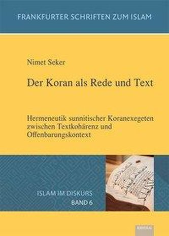 Der Koran als Rede und Text