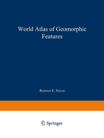 World Atlas of Geomorphic Features World Atlas of Geomorphic Features