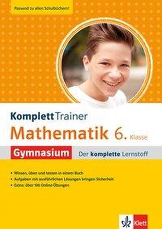 KomplettTrainer Gymnasium Mathematik 6. Klasse KomplettTrainer Gymnasium Mathematik 6. Klasse